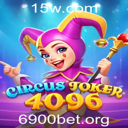 6900 bet - Descubra o Mundo Fascinante de CircusJoker4096 com a Palavra-Chave 6900 Bet
